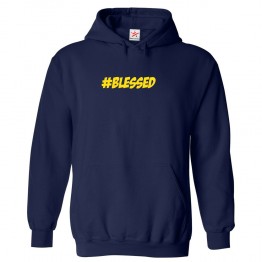 #Blessed Classic Unisex Motivational Kids and Adults Pullover Hoodie